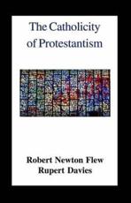 The Catholicity of Protestantism