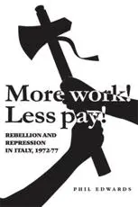 'More Work! Less Pay!'