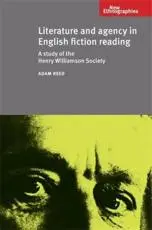 Literature and agency in English fiction reading: A study of the Henry Williamson Society