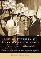 The University of Illinois at Chicago - Fred W. Beuttler, Melvin G. Holli, Robert V. Remini