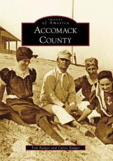 Accomack County - Tom Badger, Curtis J Badger