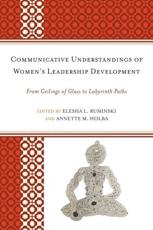 Communicative Understandings of Women's Leadership Development