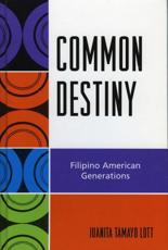 Common Destiny - Juanita Tamayo Lott