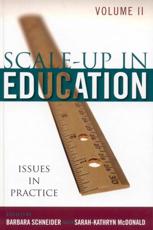 Scale-Up in Education - Barbara Schneider (editor), Sarah-Kathryn McDonald (editor)