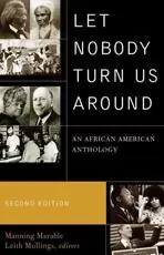 Let Nobody Turn Us Around: An African American Anthology, Second Edition