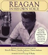Reagan in His Own Voice - Associate Professor of Social and Decision Sciences and Director Center for International Relations and Politics Kiron K Skinner (author), Annelise Anderson (author), Martin Anderson (author), Various (read by)