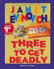 Three to Get Deadly - Janet Evanovich (author), Lori Petty (read by)