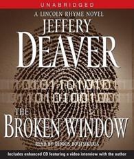 The Broken Window - Jeffery Deaver (author), Dennis Boutsikaris (read by)