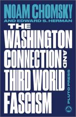 The Political Economy of Human Rights. Volume I The Washington Connection and Third World Fascism