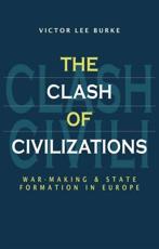The Clash of Civilizations - Victor Lee Burke