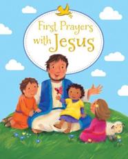 First Prayers With Jesus