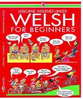Welsh for Beginners - Angela Wilkes, John Shackell