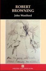 Robert Browning - John Woolford