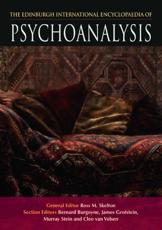 The Edinburgh International Encyclopaedia of Psychoanalysis - Ross M. Skelton