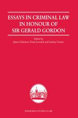 Essays in Criminal Law in Honour of Sir Gerald Gordon - James Chalmers, Fiona Leverick, Lindsay Farmer, Gerald H. Gordon