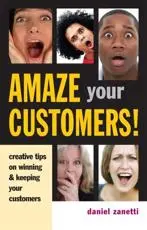 Amaze Your Customers!