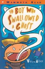 The Boy Who Swallowed a Ghost