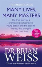 Many Lives, Many Masters - Brian L. Weiss