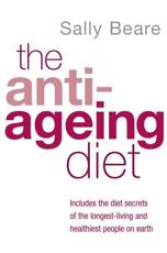 The Anti-Ageing Diet - Beare, Sally