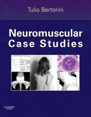 Neuromuscular Case Studies - Tulio E. Bertorini