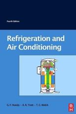 Refrigeration and Air-Conditioning - G. F. Hundy, A. R. Trott, T. Welch
