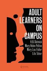 Adult Learners On Campus - Slotnick, H.B.