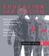Education and Fascism - Heinz SÃ¼nker, Hans-Uwe Otto