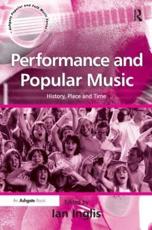 Performance and Popular Music - Ian Inglis