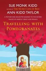 Travelling With Pomegranates