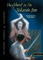 The Ghost in the Tokaido Inn - Dorothy Hoobler (author), Thomas Hoobler (author)