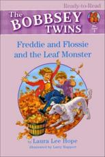 Freddie and Flossie and the Leaf Monster - Laura Lee Hope (author)