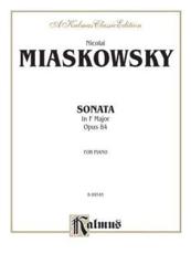 Sonata in F Major, Opus 84 - Nicolai Miaskowsky (composer)