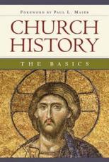 Church History - Edward Engelbrecht (editor), Robert G. Clouse