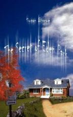 The Secret of Eden Park - Biscoe, Susan