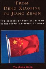 From Deng Xiaoping to Jiang Zemin - Yiu-chung Wong