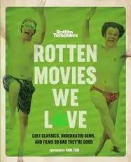 Rotten Movies We L[o]ve