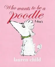Who Wants to Be a Poodle I Don't