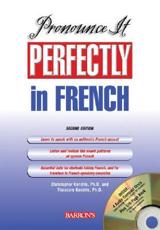Pronounce It Perfectly in French