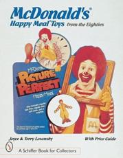 McDonald's Happy Meal Toys from the Eighties - Joyce Losonsky, Terry Losonsky