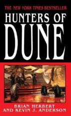 Hunters of Dune - Brian Herbert, Kevin J Anderson