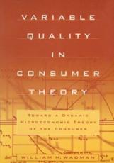 Variable Quality in Consumer Theory - William M. Wadman