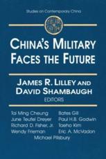 China's Military Faces the Future - Lilley, James