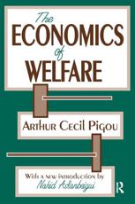 The Economics of Welfare - A. C. Pigou