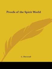 Proofs of the Spirit World - L Chevreuil