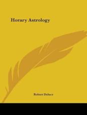 Horary Astrology - Robert Deluce