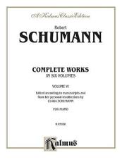 Schumann Complete Works - Robert Schumann