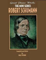 Robert Schumann - Tucker, Dale (COM)