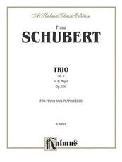 Trio No. 2 in E-Flat Major, Op. 100: Piano, Violin, & Cello - Schubert, Franz (COP)