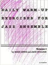 DAILY WARM-UP EXERCISES FOR JA - Lewis, Mike/ Bullock, Jack