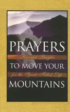 Prayers to Move Your Mountains - Klassen, Michael